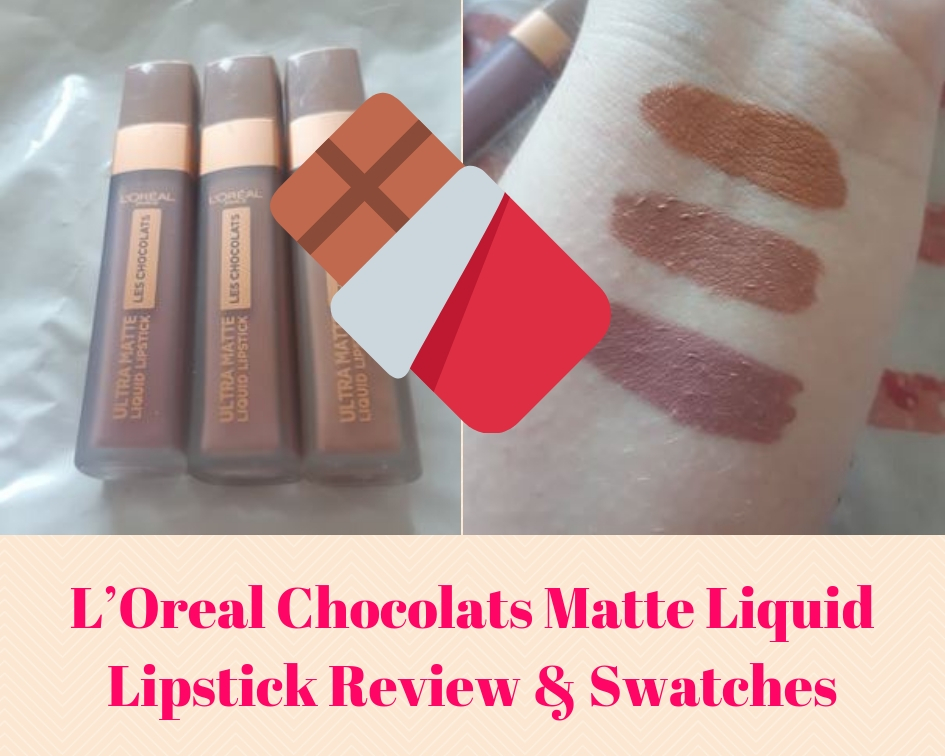 loreal chocolats matte liquid lipstick review